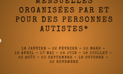 Rencontres mensuelles organisées par et pour des personnes autistes