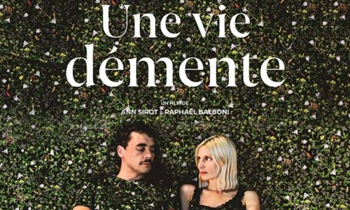 Diffusion du film: « Une vie démente ».