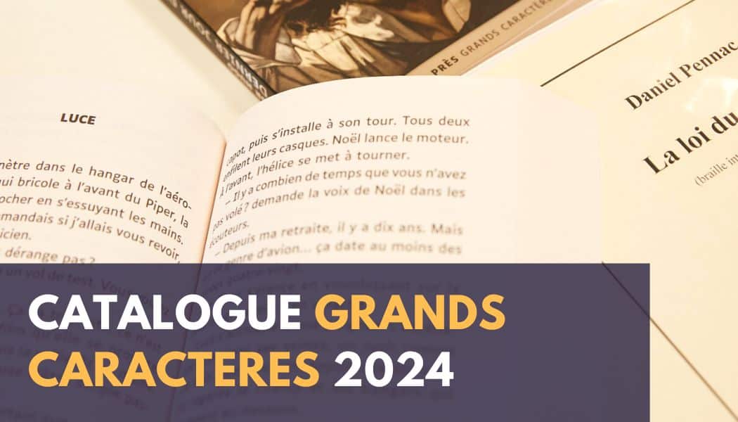 Livres en grands caractères
