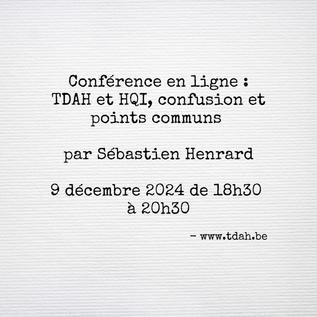 Conférence en ligne : TDAH et HQI, confusion et points communs