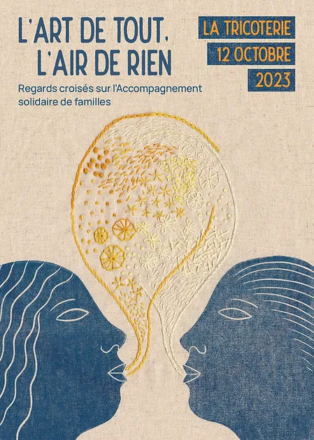 Regards croisés sur l'accompagnement solidaire des familles "L'art de tout l'air de rien"