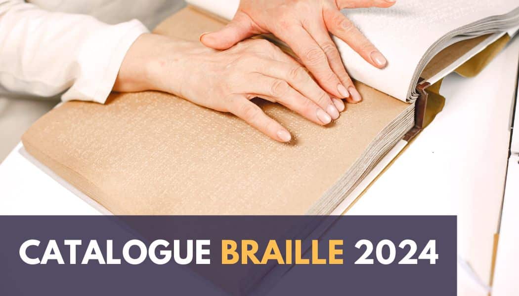 Catalogue braille 2024