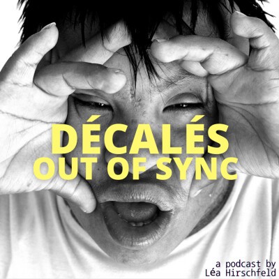 Décalés - Out of Sync (France)